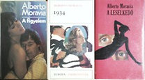 Könyv: 3 db. Alberto Moravia regény (A figyelem + 1934 + A leselkedő) (Alberto Moravia)