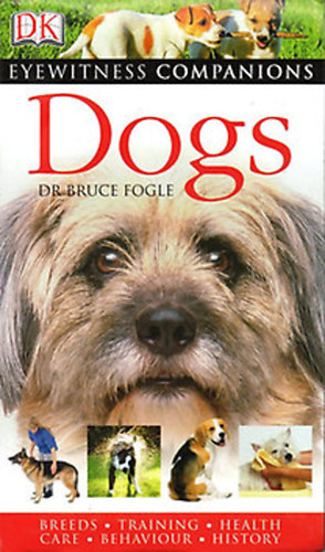 Könyv: Dogs (Dr.Bruce Fogle)