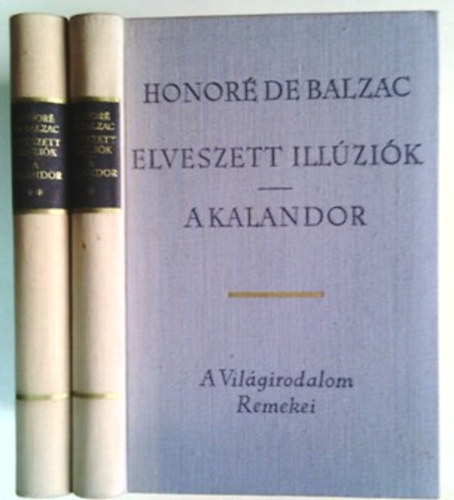 Könyv: Elveszett illúziók-A kalandor I-II. (Honoré de Balzac)