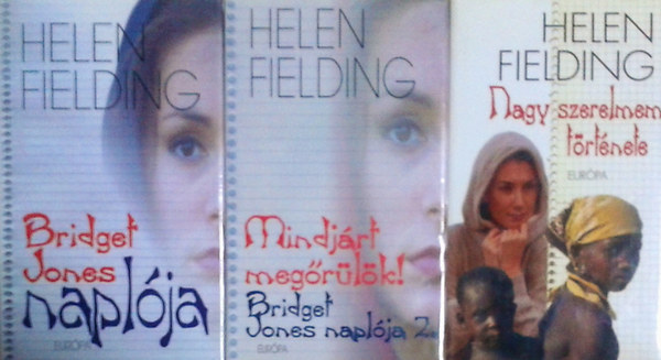 Könyv: Bridget Jones naplója + Mindjárt megőrülök + Nagy szerelmem története (Helen Fielding)
