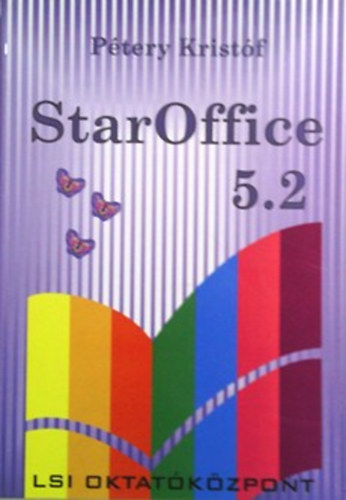 Könyv: Staroffice 5.2 (Dr. Pétery Kristóf)