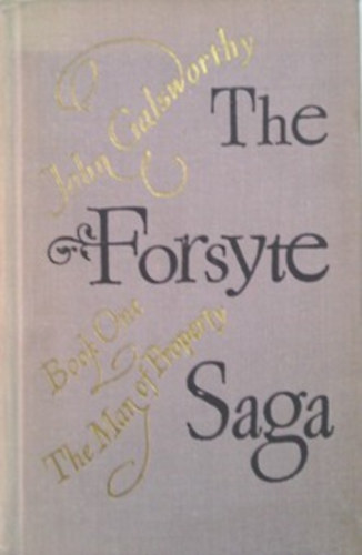 Könyv: The Forsyte Saga I-II-III. (John Galsworthy)