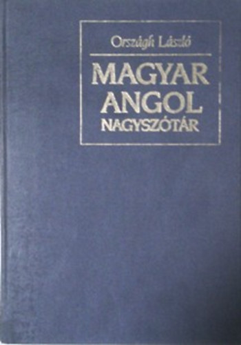 Könyv: Magyar-angol nagyszótár II. (Országh László)