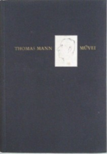 Könyv: Thomas Mann művei 11 - Válogatott tanulmányok II. (Thomas Mann)