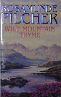 Könyv: Wild Mountain Thyme (Rosamunde Pilcher)