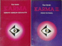 Könyv: Karma (Szeretet-szerelem-szexualitás + Karma II. (Menny és pokol) (Kun István)