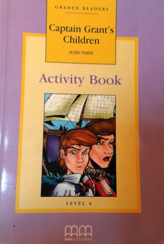 Könyv: Captain Grants Children (Graded Readers, Level 4) (Jules Verne)