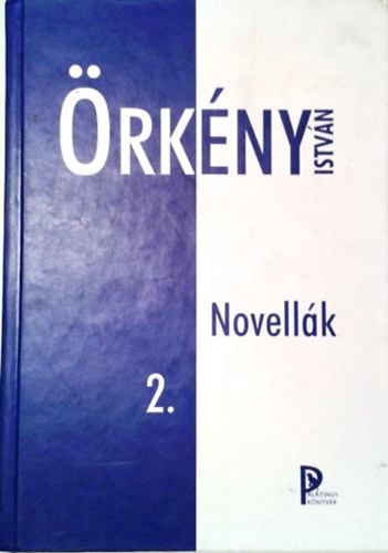 Könyv: Novellák 2 (Örkény István művei) (Örkény István)
