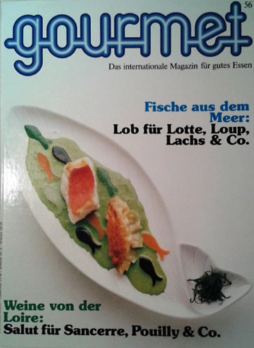 Könyv: Gourmet. Das internationale Magazin für gutes Essen. Nr. 56. - Fische aus dem Meer...; Weine von der Loire (Johann Willsberger)