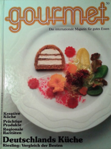 Könyv: Gourmet. Das internationale Magazin für gutes Essen. Nr. 50 - Deutschlands Küche (Johann Willsberger)