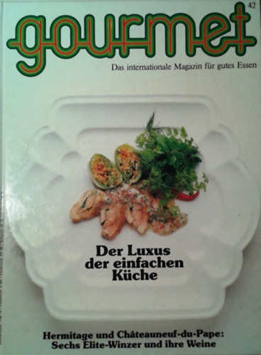 Könyv: Gourmet. Das internationale Magazin für gutes Essen. Nr. 42. - Der Luxus der einfachen Küche (Johann Willsberger)