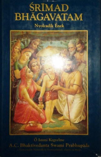 Könyv: SRIMAD BHAGAVATAM VIII. /8.ÉNEK A KOZMIKUS TEREMTÉSEK VISSZAVONÁSA/ (The Bhaktivedanta Book Trust)