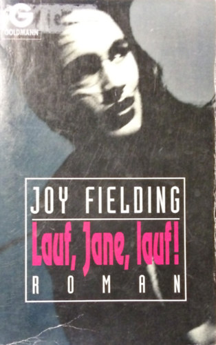 Könyv: Lauf, Jane, lauf! (Joy Fielding)