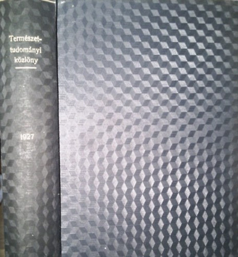 Könyv: Természettudományi közlöny 1927 (Ilosvay-Gombocz-Szabó-Patay)