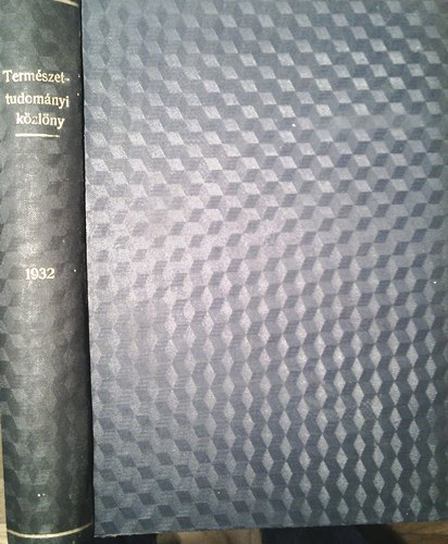Könyv: Természettudományi közlöny 1932 (Ilosvay-Gombocz-Szabó-Patay)