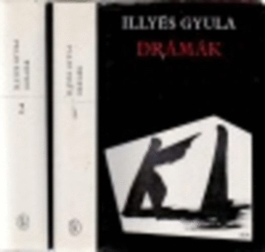 Könyv: Drámák I-II. (Illyés) (Illyés Gyula)