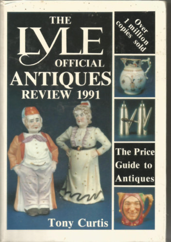 Könyv: The Lyle Official Antiques Review, 1991 (Tony Curtis)