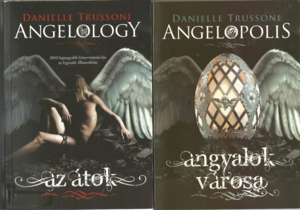 Könyv: Angelology - Az átok + Angelopolis - Angyalok városa (Danielle Trussoni)