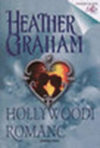 Könyv: Hollywoodi románc (Heather Graham)