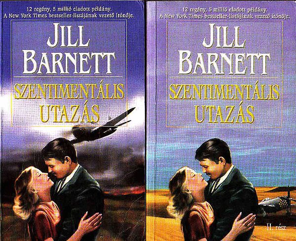 Könyv: Szentimentális utazás I.-II. (Jill Barnett)