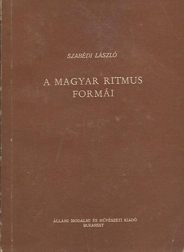 Könyv: A magyar ritmus formái (Szabédi László)