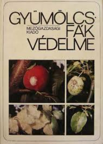 Könyv: Gyümölcsfák védelme (Jenser Gábor (szerk.))