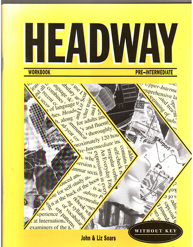 Könyv: Headway pre-intermediate - Workbook (without key) (John & Liz Soars)
