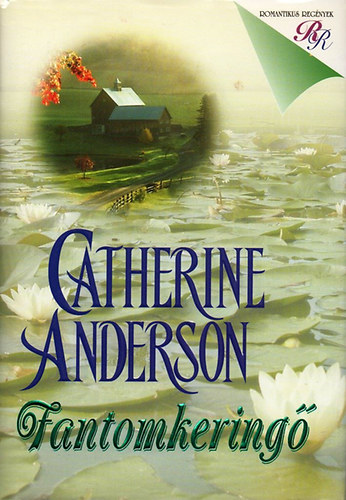 Könyv: Fantomkeringő (Catherine Anderson)