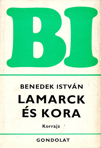 Könyv: Lamarck és kora (Benedek István)