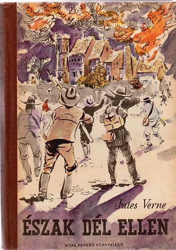 Könyv: Észak dél ellen (Jules Verne)