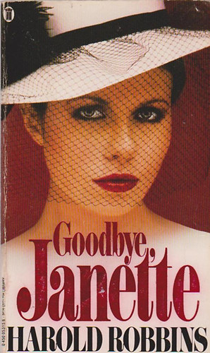 Könyv: Goodbye, Janette (Harold Robbins)
