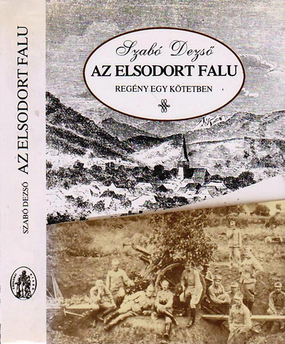 Könyv: Az elsodort falu - Regény egy kötetben (Szabó Dezső)