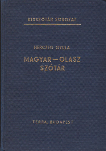 Könyv: Magyar - olasz szótár (Herczeg Gyula)
