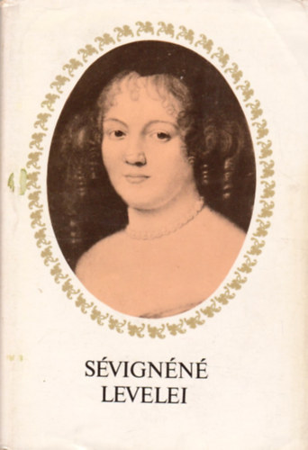 Könyv: Sévignéné levelei (Magyar Helikon)