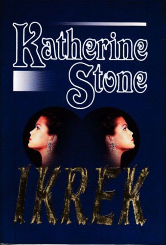 Könyv: Ikrek (Katherine Stone)