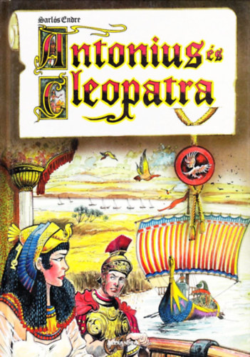 Könyv: Antonius és Cleopatra (Sarlós Endre)