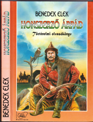 Könyv: Honszerző Árpád (Benedek Elek)