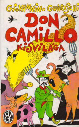 Könyv: Don Camillo kisvilága (Giovannino Guareschi)