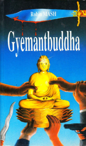 Könyv: Gyémántbuddha (Robin Mash)