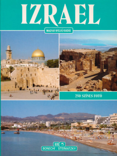 Könyv: Izrael (250 színes képpel) (Giovanna Magi)