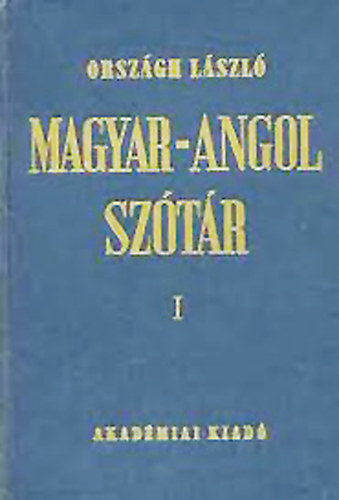 Könyv: Magyar-angol szótár I-II. (Országh László)