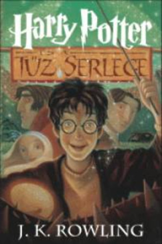 Könyv: Harry Potter és a Tűz Serlege (J. K. Rowling)
