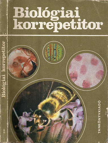 Könyv: Biológiai korrepetitor (Dr. Nagy-Dr. Perendy-Dr. Fazek)
