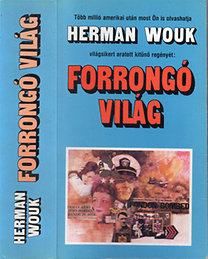 Könyv: Forrongó világ (Herman Wouk)