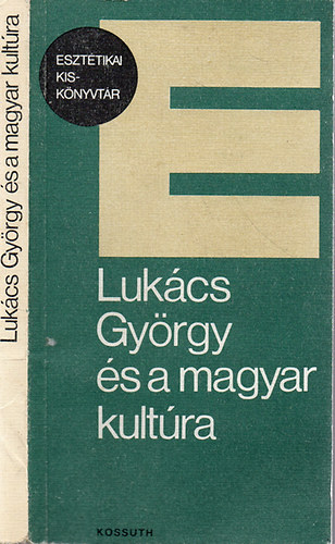 Könyv: Lukács György és a magyar kultúra (Szerdahelyi István)
