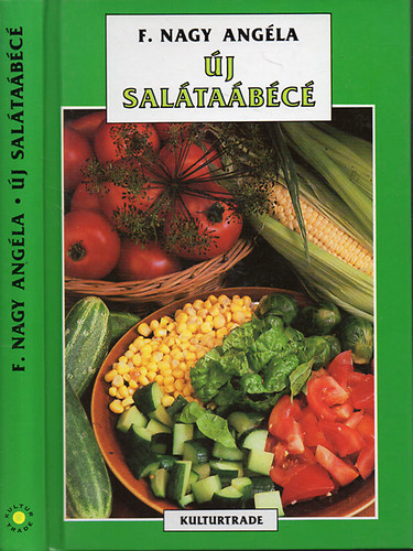 Könyv: Új salátaábécé (F. Nagy Angéla)