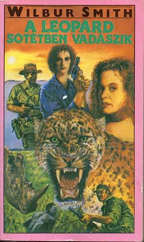 Könyv: A leopárd sötétben vadászik (Wilbur Smith)