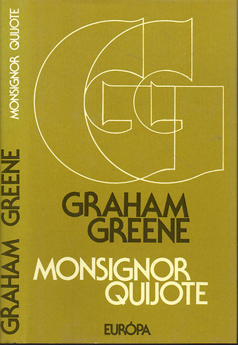 Könyv: Monsignor Quijote (Graham Greene)