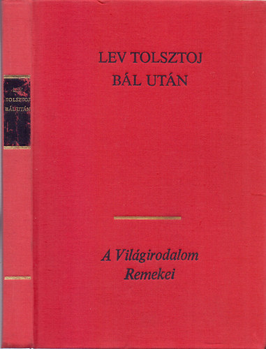 Könyv: Bál után - Kisregények és elbeszélések (Lev Nyikolajevics Tolsztoj)