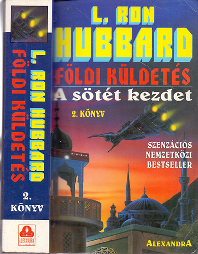 Könyv: Földi küldetés 2. könyv - A sötét kezdet (L. Ron Hubbard)